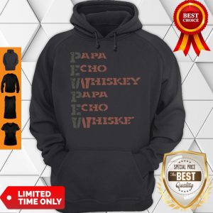 Awesome Papa Echo Whiskey Papa Echo Whiskey Hoodie