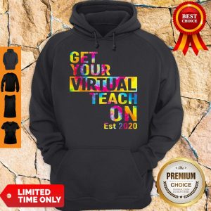 COLORFUL GET YOUR VIRTUAL TEACH ON EST 2020 COLOR Hoodie