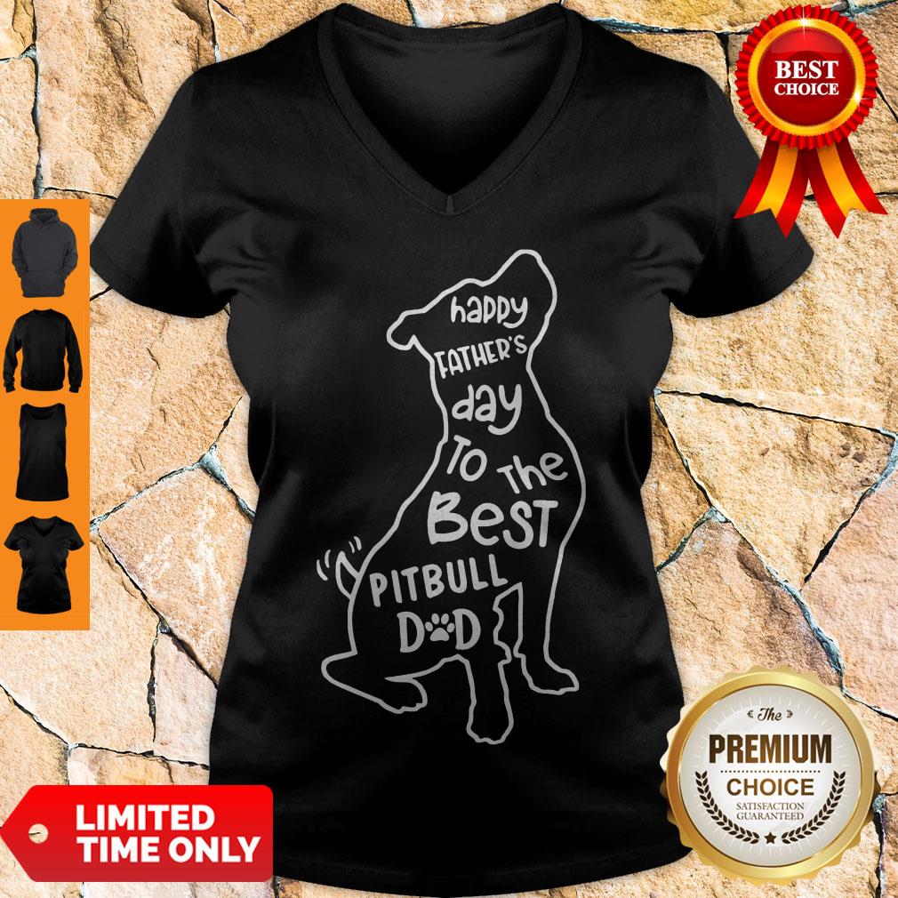 Hot Happy Father’s Day To The Best Pitbull Dad V-neck Hot Happy Father’s Day To The Best Pitbull Dad V-neck