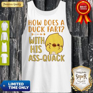 How Does A Duck Fart Tank Top