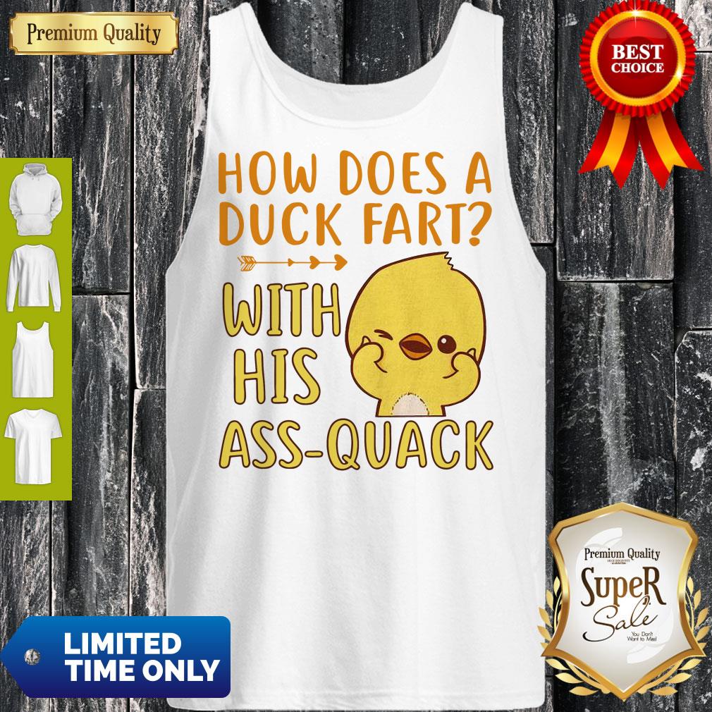 How Does A Duck Fart Tank Top How Does A Duck Fart Tank Top