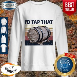 I’d Tap That Beer Brewers Vintage Sweatshirt