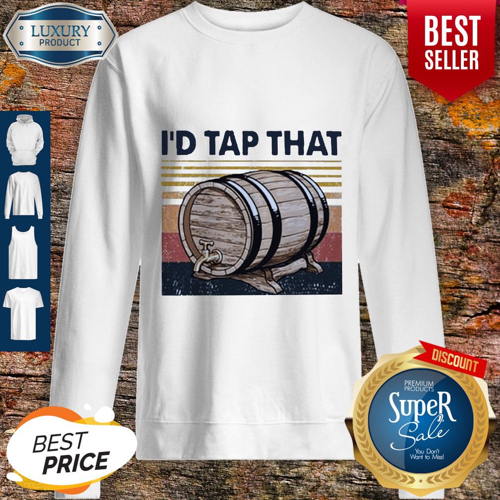 I’d Tap That Beer Brewers Vintage Sweatshirt I’d Tap That Beer Brewers Vintage Sweatshirt