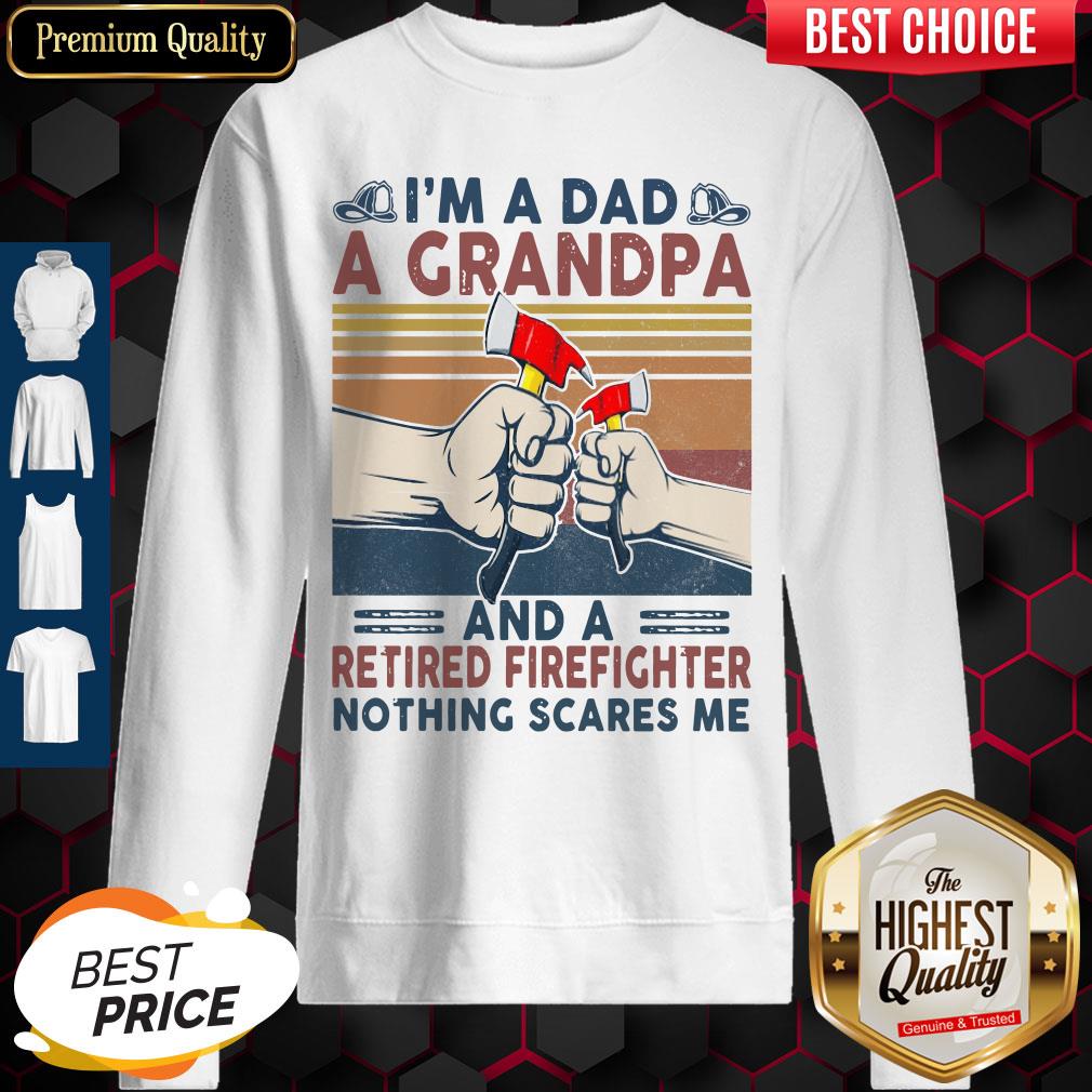I'm A Dad A Grandpa And A Retired Firefighter Classic T-Sweatshirt I'm A Dad A Grandpa And A Retired Firefighter Classic T-Sweatshirt
