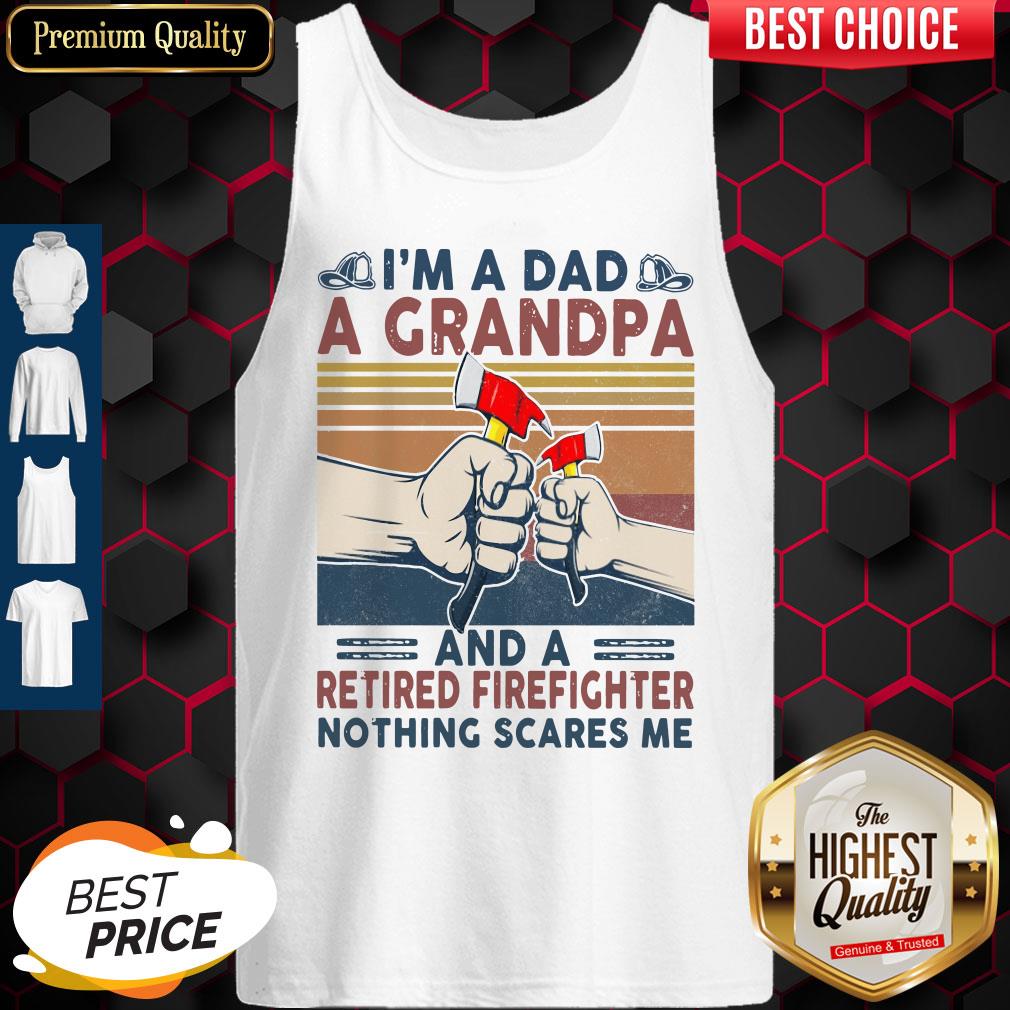 I'm A Dad A Grandpa And A Retired Firefighter Classic T-Tank Top I'm A Dad A Grandpa And A Retired Firefighter Classic T-Tank Top