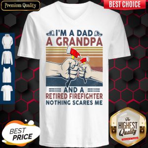 I'm A Dad A Grandpa And A Retired Firefighter Classic T-V-neck