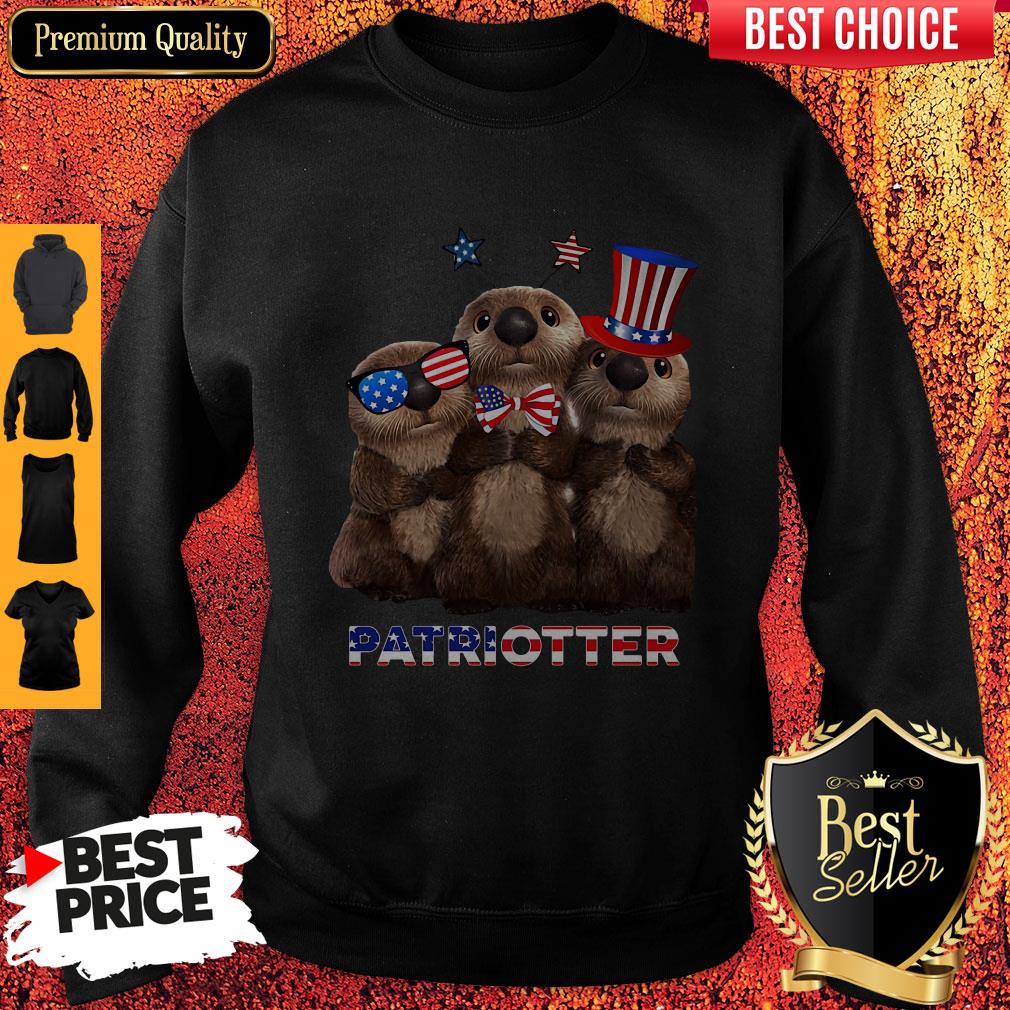 Independence Day Otter Patriotter Sweatshirt Independence Day Otter Patriotter Sweatshirt
