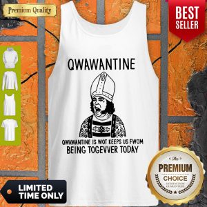 Marriage Quarantine Is Wot Keeps Us Fwom Being Togevver Today Tank Top