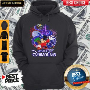 Mickey Mouse Disney Never Stop Dreaming Hoodie