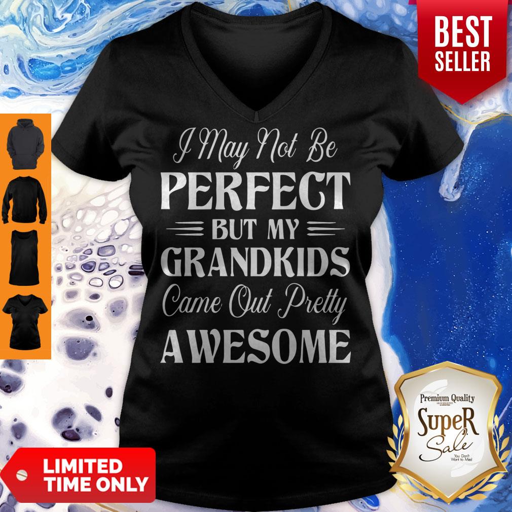 My Grandkids Came Out Pretty Awesome V-neck My Grandkids Came Out Pretty Awesome V-neck