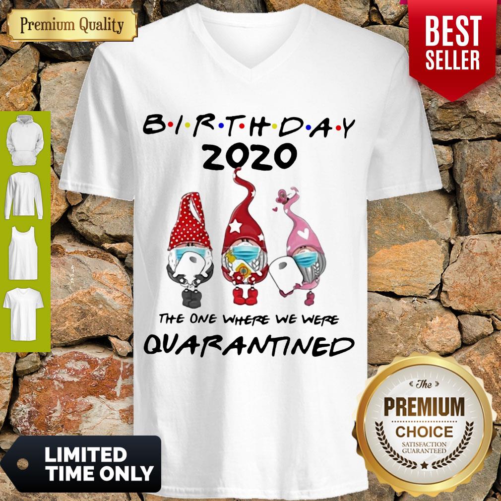 Nice Birthday 2020 Gromes Mask Toilet Paper The One Where They Were Quarantined V-neck Nice Birthday 2020 Gromes Mask Toilet Paper The One Where They Were Quarantined V-neck