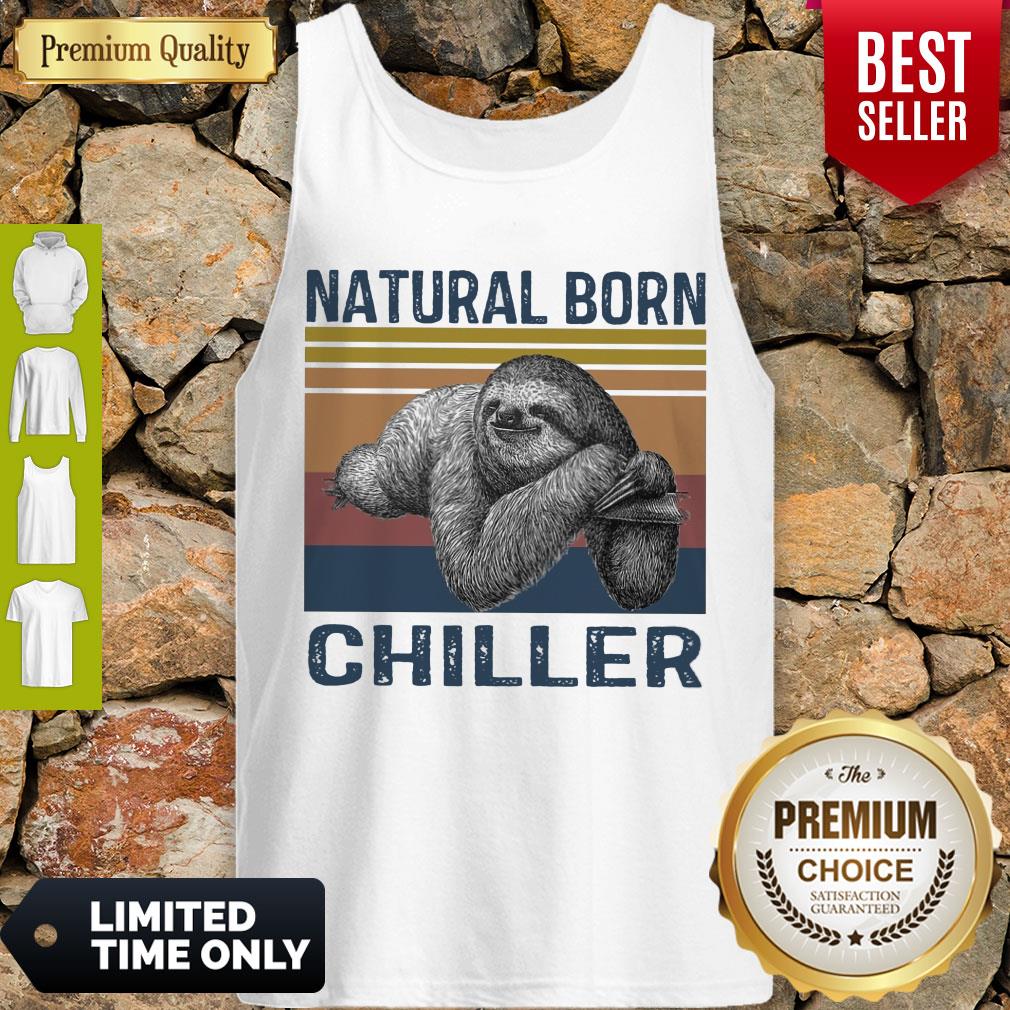 Nice Natural Sloth Born Chiller Vintage Tank Top Nice Natural Sloth Born Chiller Vintage Tank Top
