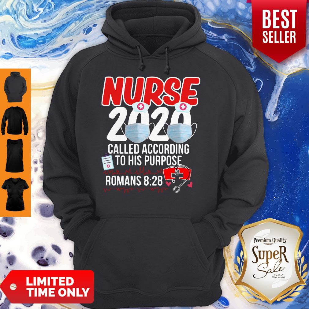 Nurse 2020 Mask Called According To His Purpose Roman 8 28 Hoodie Nurse 2020 Mask Called According To His Purpose Roman 8 28 Hoodie