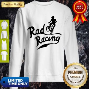 Official Rad Racing Sweatshirt
