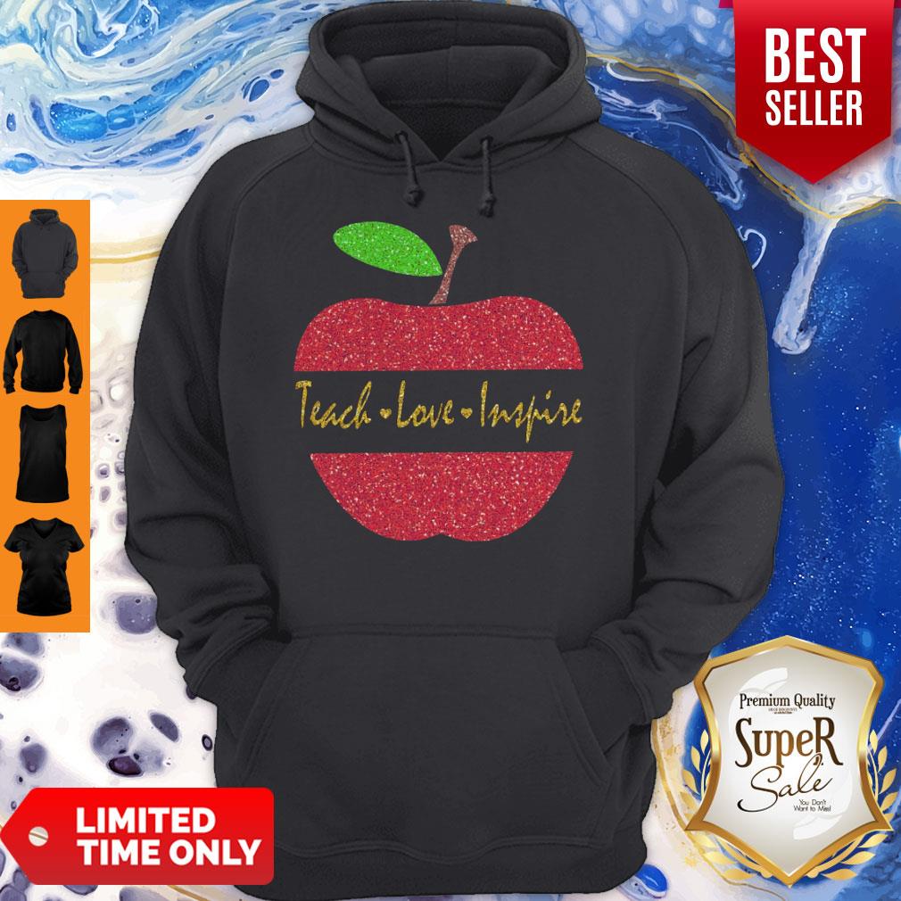 Perfect Apple Teach Love Inspire Hoodie Perfect Apple Teach Love Inspire Hoodie