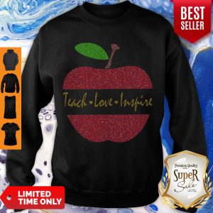 Perfect Apple Teach Love Inspire Sweatshirt