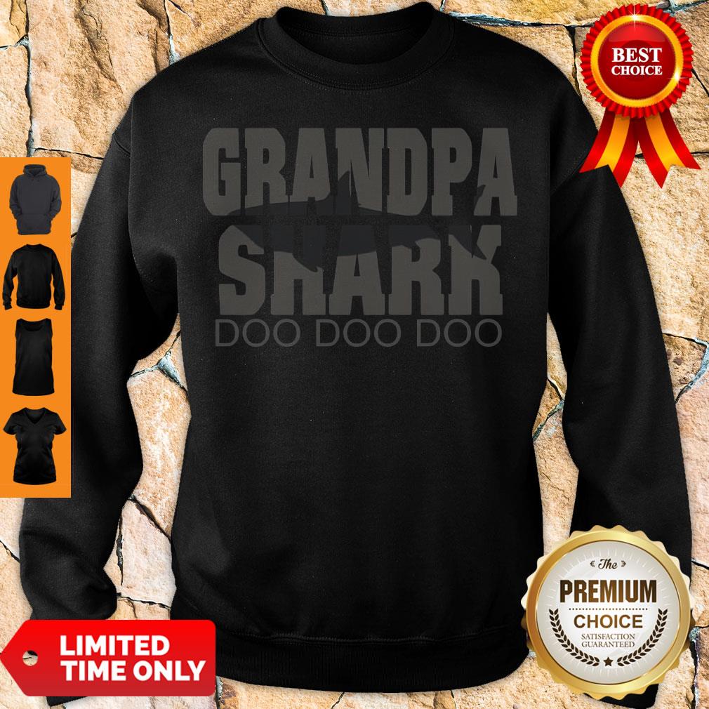 Perfect Grandpa Shark Doo Doo Doo Sweatshirt Perfect Grandpa Shark Doo Doo Doo Sweatshirt