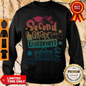 Perfect Second Grade Grad Quarantined 2020 Sweatshirt