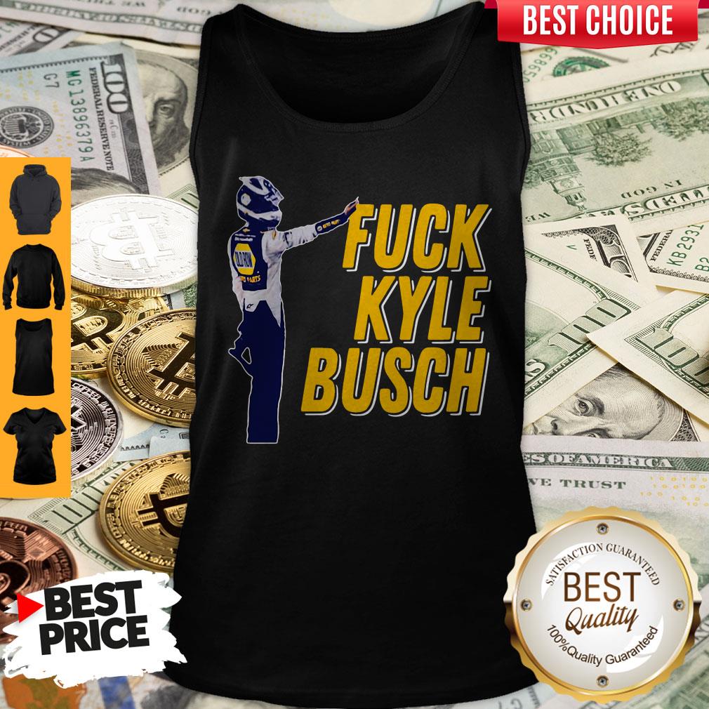 Premium Fuck Kyle Busch Tank Top Premium Fuck Kyle Busch Tank Top