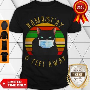 Official Namast’ay 6 Feet Away Cat Face Mask Vintage Shirt