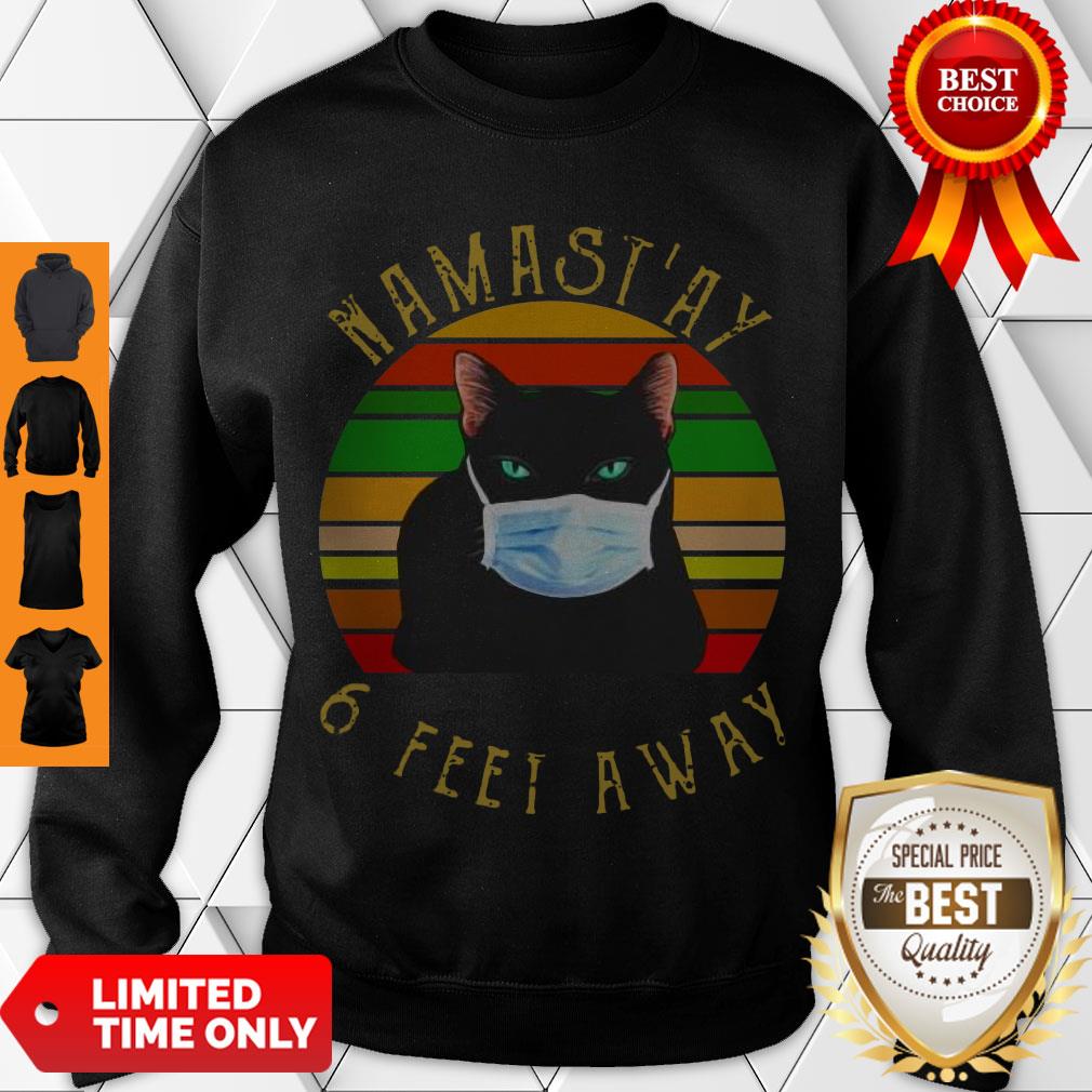 Official Namast’ay 6 Feet Away Cat Face Mask Vintage Sweatshirt Official Namast’ay 6 Feet Away Cat Face Mask Vintage Sweatshirt