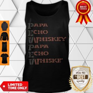 Awesome Papa Echo Whiskey Papa Echo Whiskey Tank Top