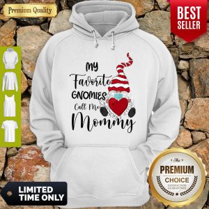 Top My Favorite Gnomes Mask Call Me Mommy Hoodie