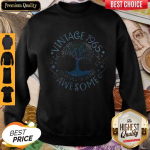 Vintage 1965 55 Years Of Being Awesome Sweatshirt