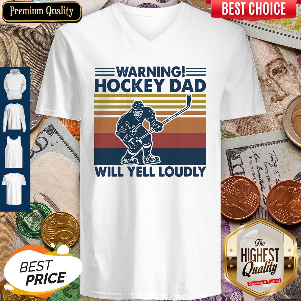 Warning Hockey Dad Will Yell Loudly Vintage V-neck Warning Hockey Dad Will Yell Loudly Vintage V-neck
