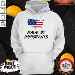 Awesome Made By Immigrants American Map Flag Hoodie