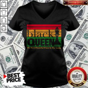 Black Queen The Most Powerful Piece In The Game V-neck