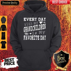 Every Day With My Grandchildren Is My Favorite Day Vintage Hoodie