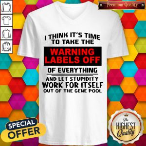 I Think It’s Time To Take The Warning Labels Off V-neck