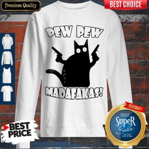 Official Black Cat Pewpew Madafakas Sweatshirt