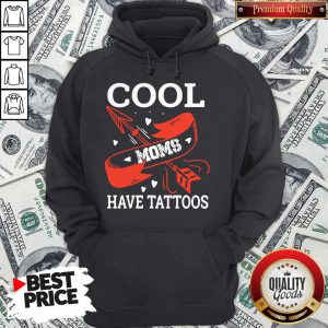 Official Cool Moms Have Tattoos Hoodie