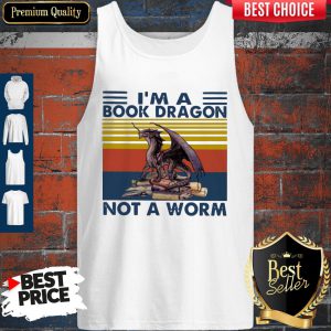 Official I’m A Book Dragon Not A Worm Vintage Tank Top