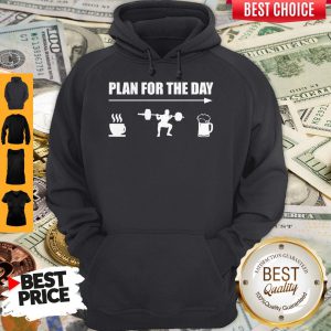 Official Plan For The Day Hoodie