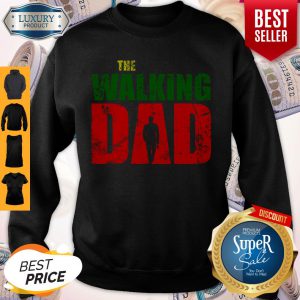 Official The Walking Dad Sweatshirt