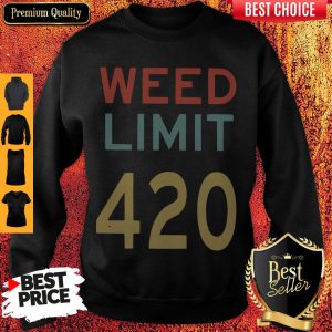 Official Weed Limit 420 Sweatshirt