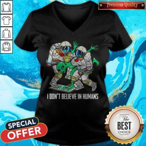Top Alien I Don’t Believe In Humans V-neck
