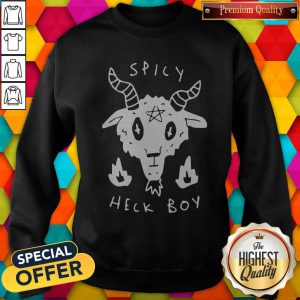 Goat Spicy Heck Boy Sweatshirt