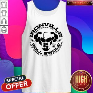 Ironville Roll Swole Till They Dig Your Hole Sweatshirt