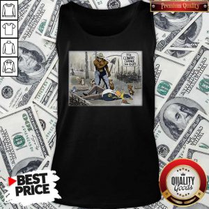 It's Climate Change You Idiot Tank Top