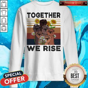 Juneteenth Day Together We Rise Sunflowers Black Lives Matter Vintage Retro Sweatshirt