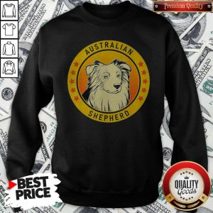 Nice Australian Shepherd Dog Sweatshirt