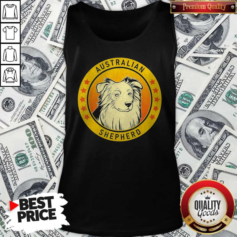 Nice Australian Shepherd Dog Tank Top Nice Australian Shepherd Dog Tank Top