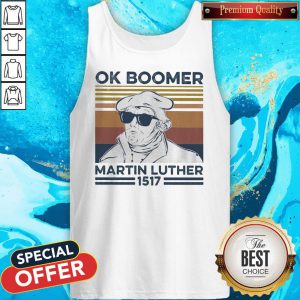 Ok Boomer Martin Luther 1517 Vintage Tank Top