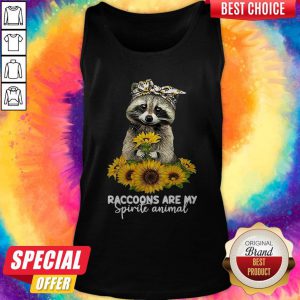 Raccoons Are My Spirit Animals Tank Top