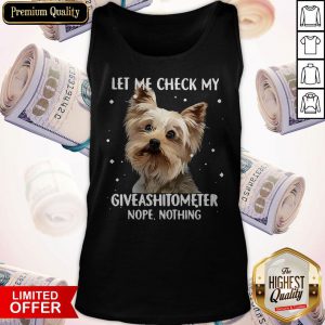 Let Me Check My Giveashitometer Nope Nothing Tank Top