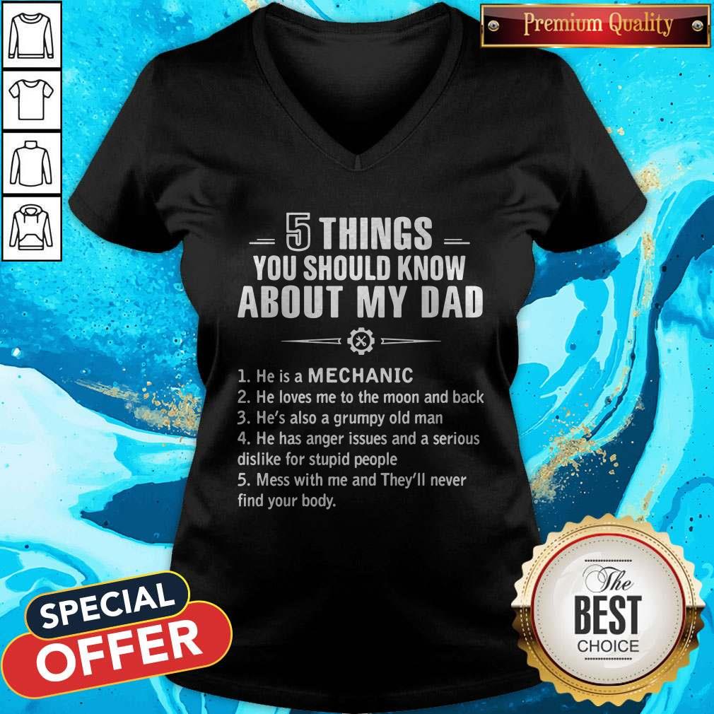 5 Things You Should Know About My Dad Mechanic Shirt